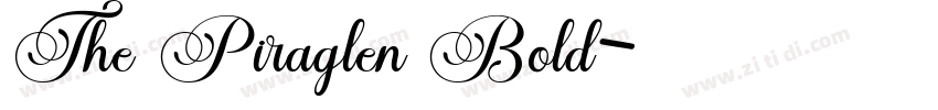 The Piraglen Bold字体转换 The Piraglen Bold字体转换